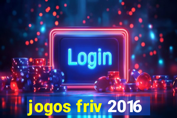 jogos friv 2016